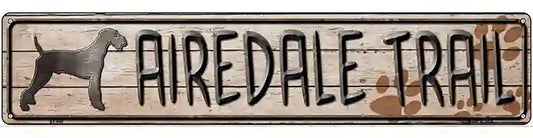 Airedale Trail Novelty Metal Street Sign
