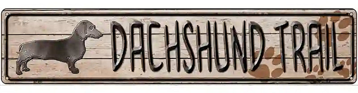 Dachshund Trail Novelty Metal Street Sign