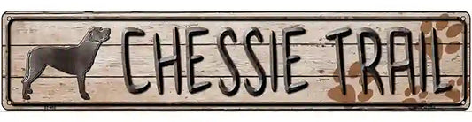 Chessie Trail Novelty Metal Street Sign