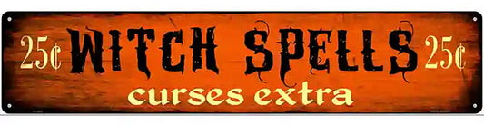 Witch Spells Novelty Metal Street Sign