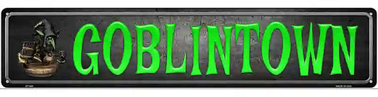 Goblintown Novelty Metal Street Sign