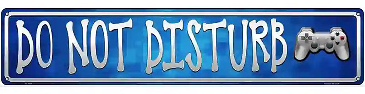 Do Not Disturb Novelty Metal Street Sign
