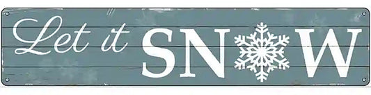 Let It Snow Novelty Metal Street Sign
