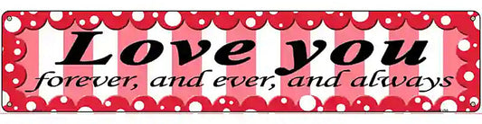 Love You Novelty Metal Street Sign