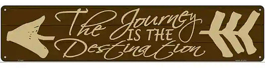 The Journey Novelty Metal Street Sign