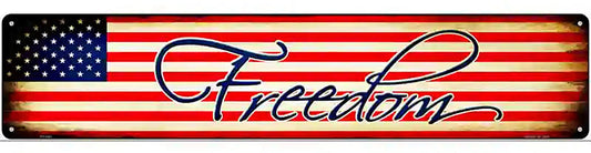 Freedom On American Flag Novelty Metal Street Sign