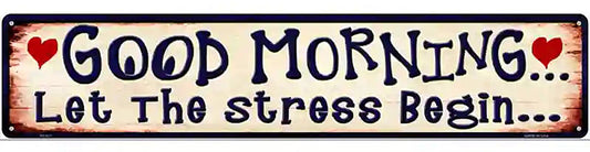 Good Morning Novelty Metal Street Sign