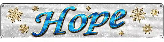 Hope With Snowflakes Novelty Street Sign