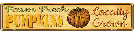 Farm Fresh Pumpkins Novelty Metal Street Sign