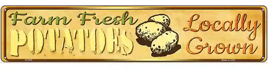 Farm Fresh Potatoes Novelty Metal Street Sign