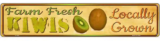 Farm Fresh Kiwis Novelty Metal Street Sign
