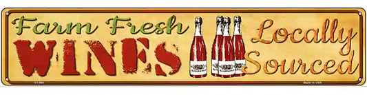 Farm Fresh Wines Novelty Metal Street Sign