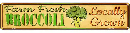Farm Fresh Broccoli Novelty Metal Street Sign