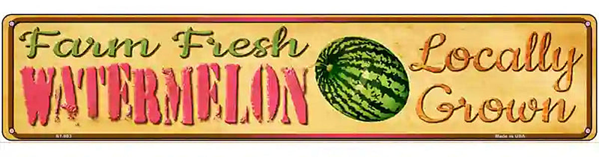 Farm Fresh Watermelon Novelty Metal Street Sign