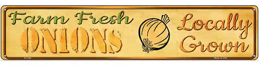 Farm Fresh Onions Novelty Metal Street Sign