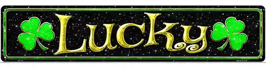 Lucky with Clovers Novelty Street Sign