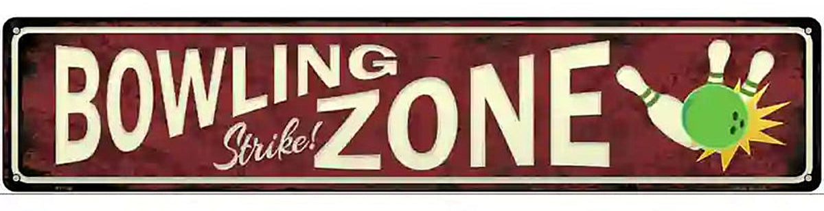 Bowling Strike Zone Novelty Street Sign
