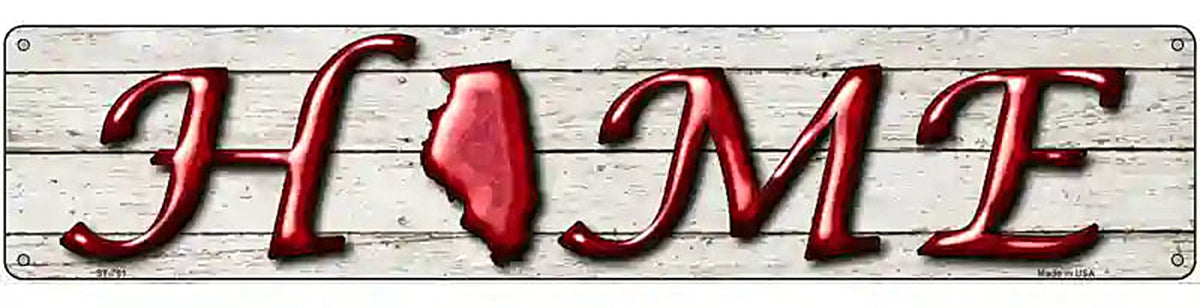 Illinois Home State Outline Novelty Metal Street Sign