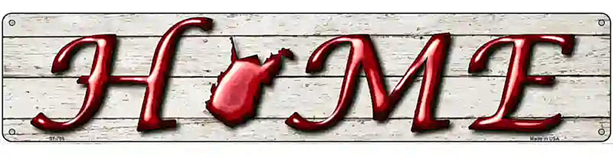 West Virginia Home State Outline Novelty Metal Street Sign