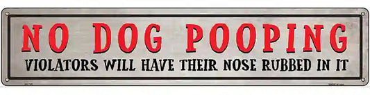 No Dog Pooping Novelty Metal Street Sign