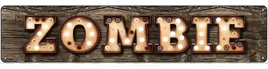 Zombie Bulb Lettering Novelty Metal Street Sign
