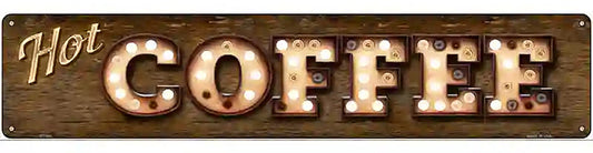 Hot Coffee Bulb Lettering Novelty Metal Street Sign