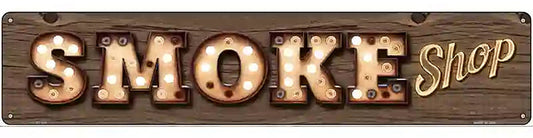 Smoke Shop Bulb Lettering Novelty Metal Street Sign