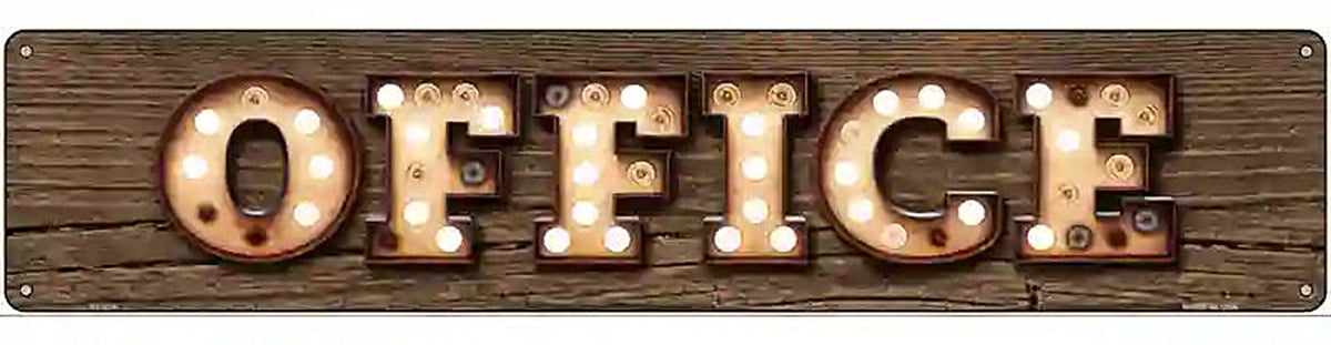 Office Bulb Lettering Novelty Metal Street Sign