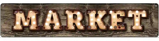 Market Bulb Lettering Novelty Metal Street Sign