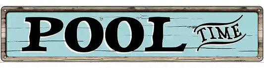 Pool Time Novelty Metal Street Sign