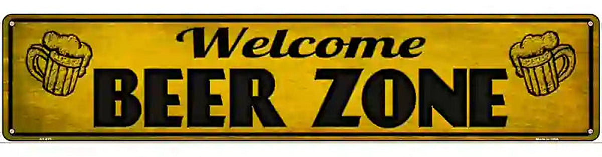 Welcome Beer Zone Novelty Metal Street Sign