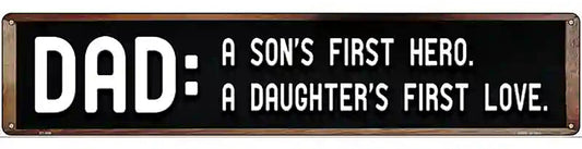 Dad A Son and Daughter Novelty Metal Street Sign