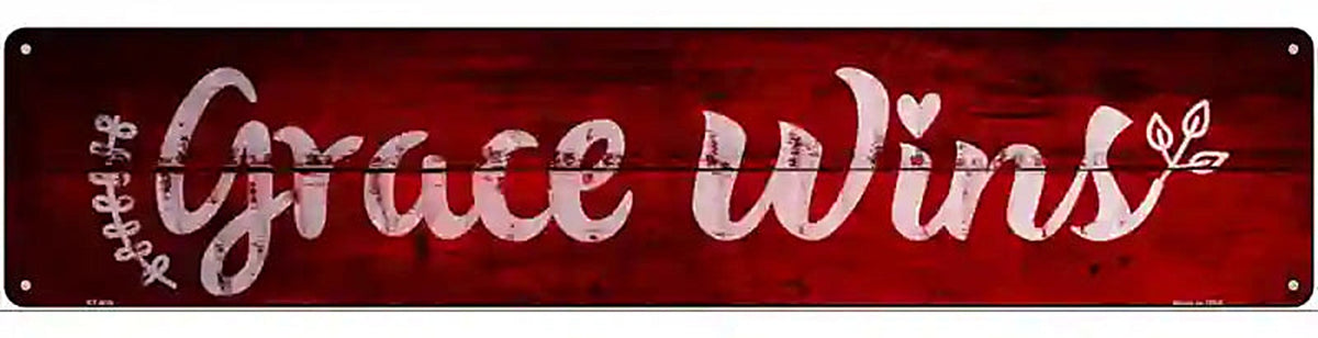 Grace Wins Novelty Metal Street Sign