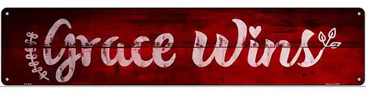 Grace Wins Novelty Metal Street Sign