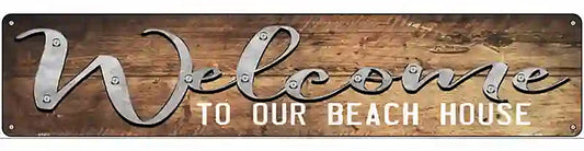 Welcome to our Beach House Novelty Metal Street Sign