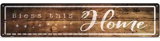 Bless This Home Novelty Metal Street Sign