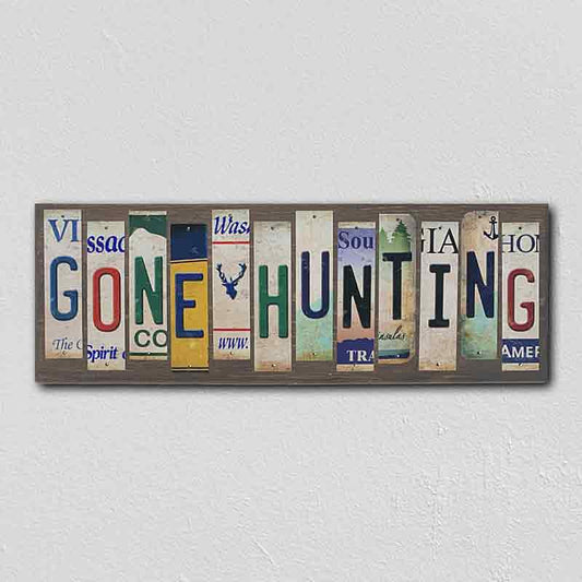 Gone Hunting License Plate Tag Strip Novelty Wood Sign