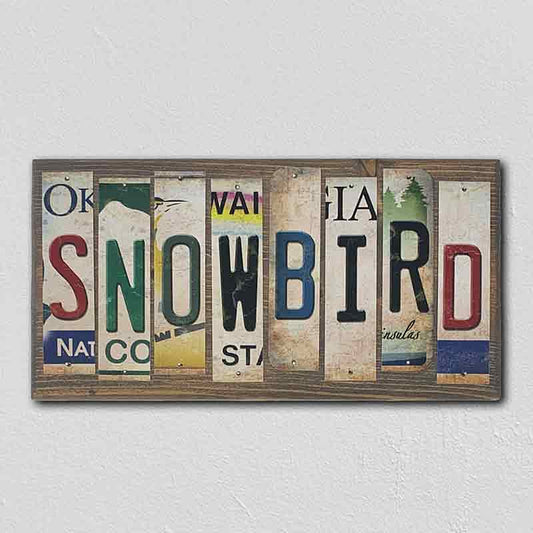 Snowbird License Plate Tag Strip Novelty Wood Sign