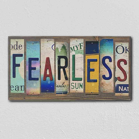 Fearless License Plate Tag Strips Novelty Wood Sign