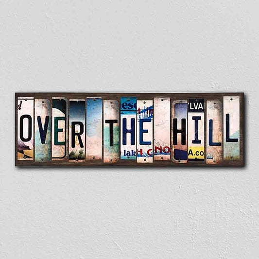 Over The Hill License Plate Tag Strips Novelty Wood Signs