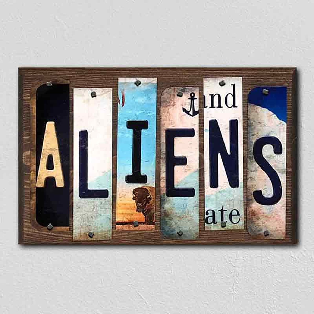 Aliens License Plate Tag Strips Novelty Wood Signs