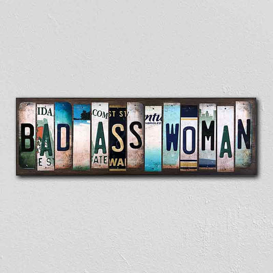 Bad Ass Woman License Plate Tag Strips Novelty Wood Signs