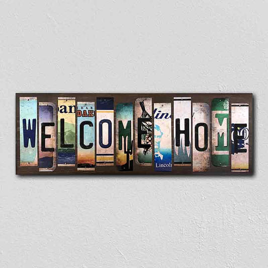 Welcome Home License Plate Tag Strips Novelty Wood Signs