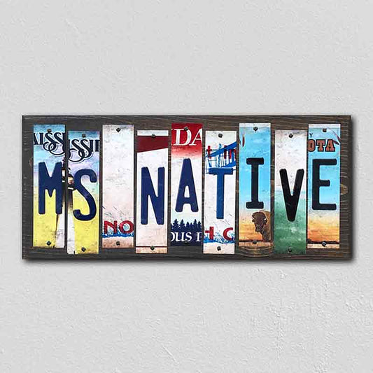 MS Native License Plate Tag Strips Novelty Wood Signs