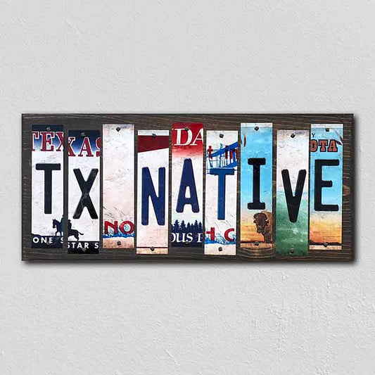 TX Native License Plate Tag Strips Novelty Wood Signs