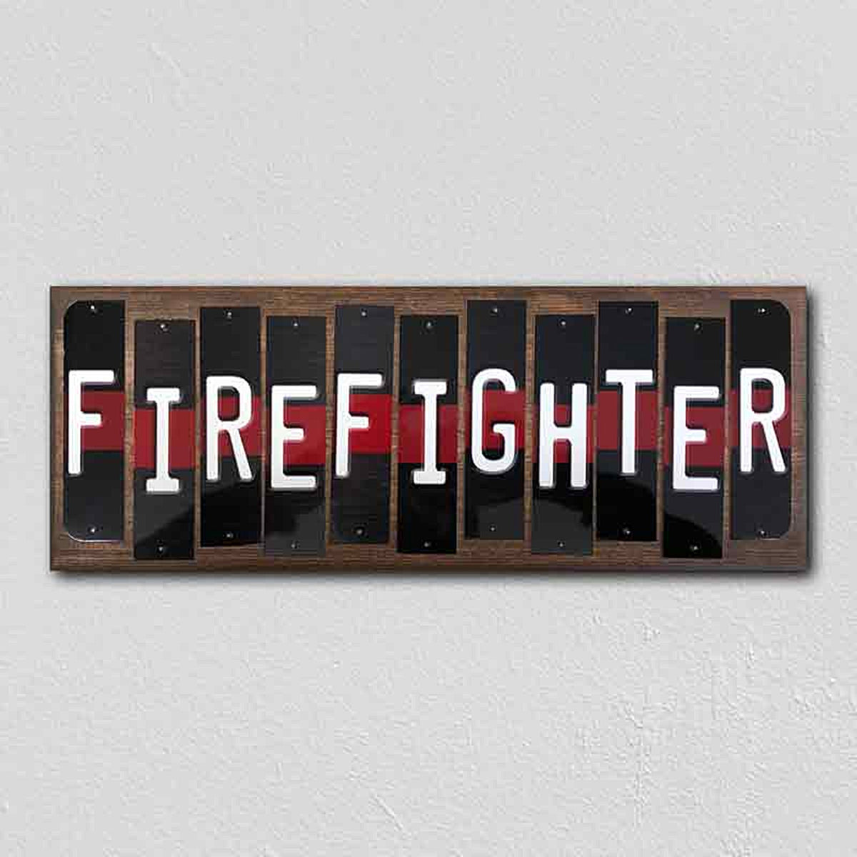 FireFighter Thin Red Line Fun Strips Novelty Wood Signs