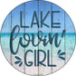 Lake Lovin Girl - metal sign wall decor