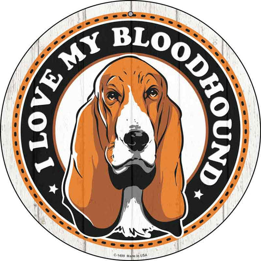 I Love My Bloodhound