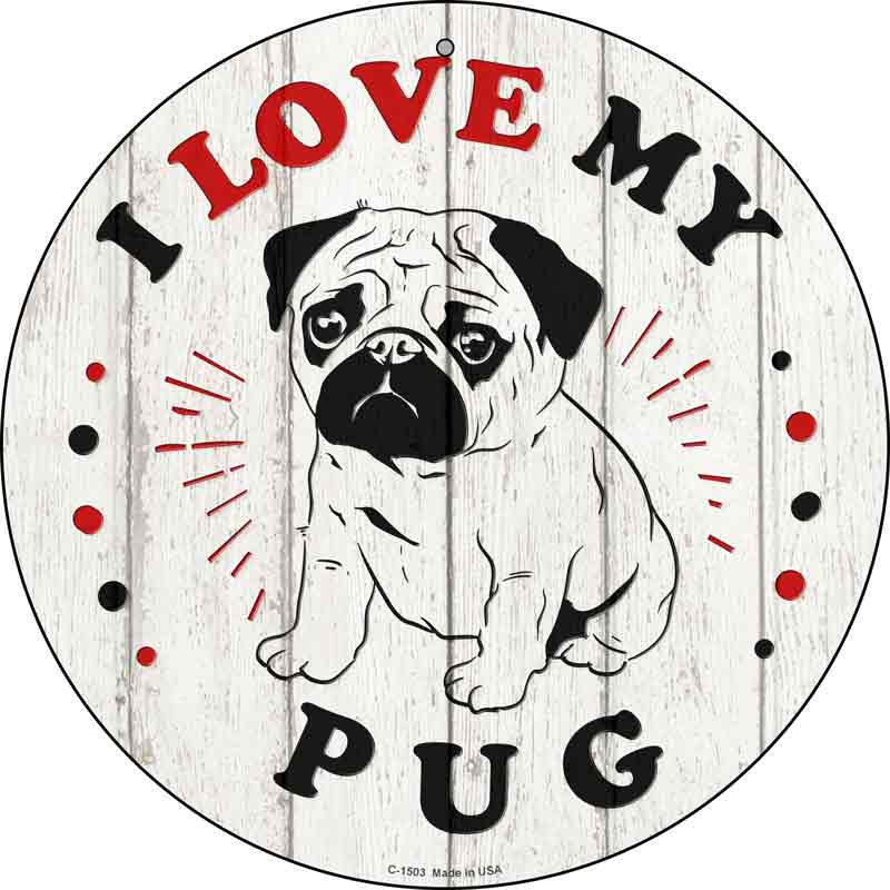I Love My Pug
