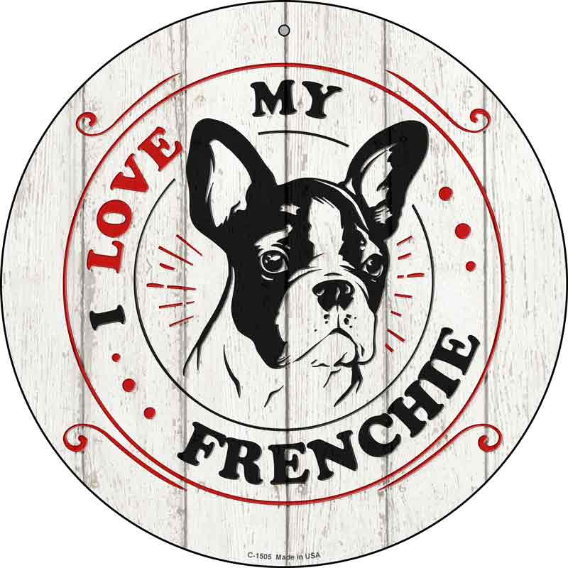 I Love My Frenchie